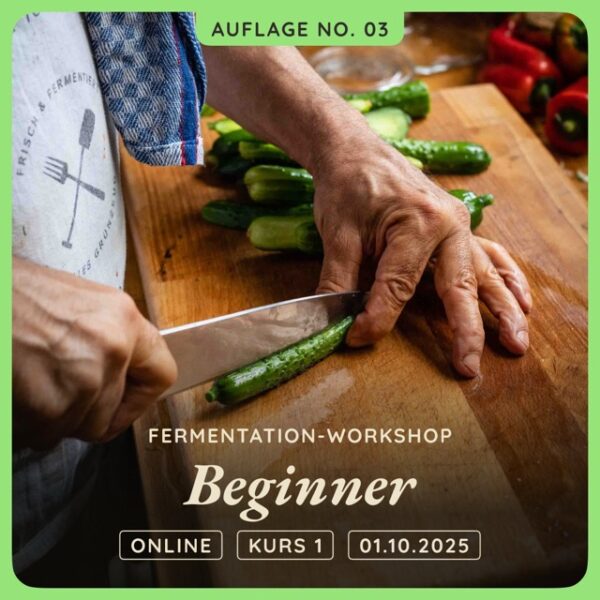 Fermentation-Workshop BEGINNER · 01.10.2025