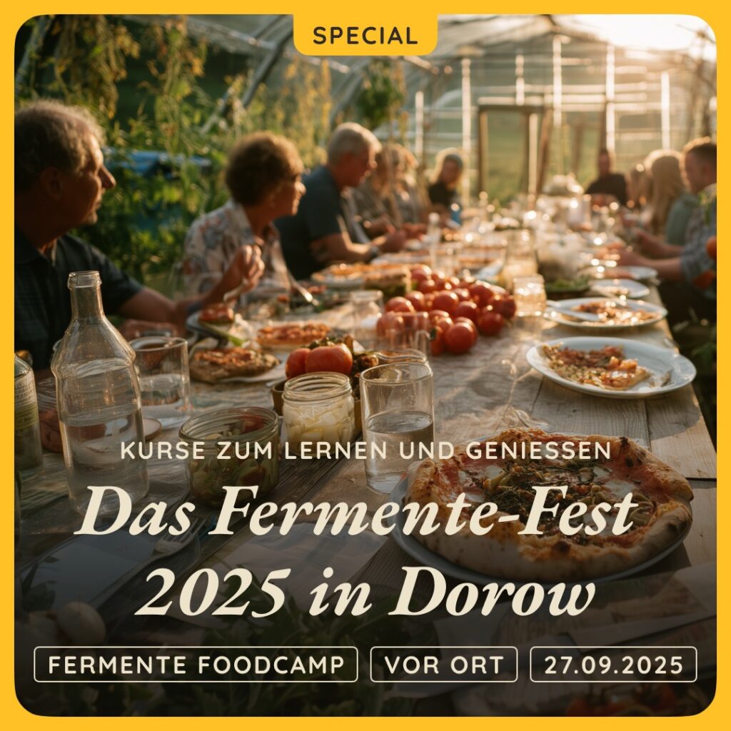 Das Fermente Foodcamp in Dorow 1